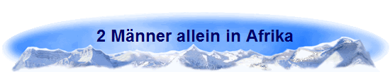 2 Mnner allein in Afrika
