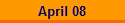 April 08