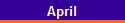 April