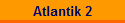 Atlantik 2