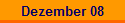 Dezember 08