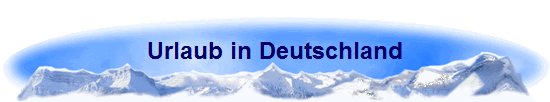 Urlaub in Deutschland