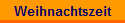 Weihnachtszeit